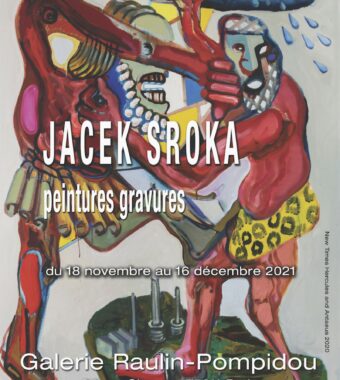 Exposition Jacek Sroka du 18 novembre au 16 décembre 2021