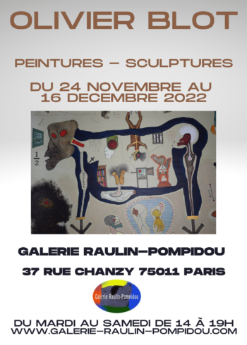 OLIVIER BLOT - PEINTURES - SCULPTURES